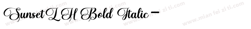 SunsetLH Bold Italic字体转换